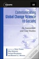 Communicating Global Change Science To Society