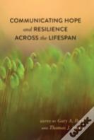 Communicating Hope And Resilience Across The Lifespan