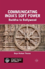 Communicating Indiaâ€™S Soft Power - Preview
