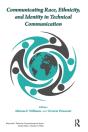 Communicating Race, Ethnicity, And Identity In Technical Communication - Preview