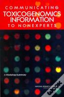 Communicating Toxicogenomics Information To Nonexperts