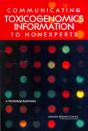 Communicating Toxicogenomics Information To Nonexperts - Preview