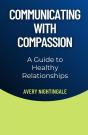 Communicating With Compassion - Preview