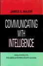 Communicating With Intelligence Writing And Briefing In The Intelligence And National Security Communities - Preview