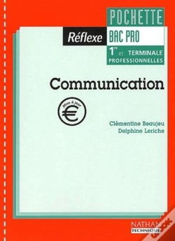 Capa do artigo Communication 1re Et Terminale Professionnelles Pochette Bac Pro