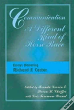Capa do artigo Communication, A Different Kind Of Horse Race