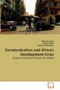 Communication And Africa'S Development Crisis - Preview