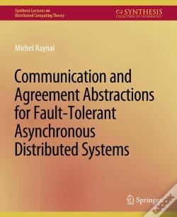 Capa do artigo Communication And Agreement Abstractions For Fault-Tolerant Asynchronous Distributed Systems