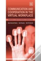 Communication And Cooperation In The Virtual Workplace