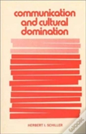 Communication And Cultural Domination