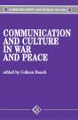 Communication And Culture In War And Peace - Preview
