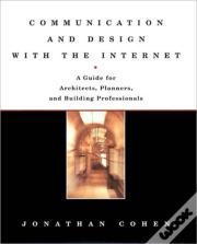 Communication And Design With The Internet