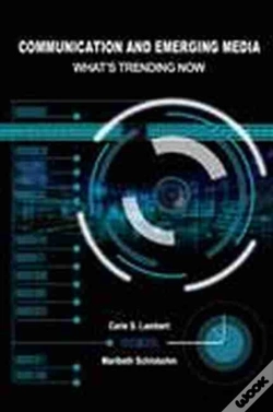 Capa do artigo Communication And Emerging Media: What'S Trending Now