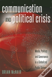 Communication And Political Crisis