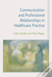 Capa do artigo Communication And Professional Relationships In Healthcare Practice