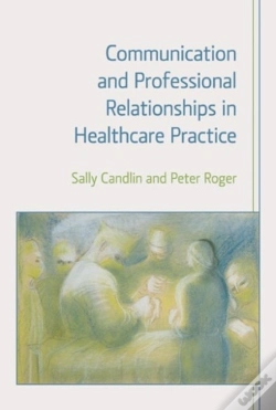 Capa do artigo Communication And Professional Relationships In Healthcare Practice