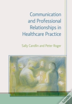 Capa do artigo Communication And Professional Relationships In Healthcare Practice