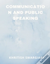 Communication And Public Speaking