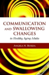 Capa do artigo Communication And Swallowing Changes In Healthy Aging Adults