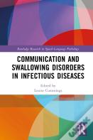 Communication And Swallowing Disorders In Infectious Diseases