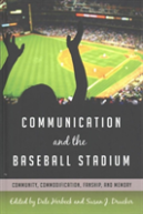 Communication And The Baseball Stadium