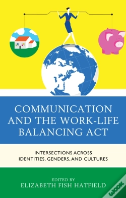 Capa do artigo Communication And The Work-Life Balancing Act