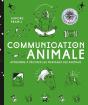 Communication Animale : Apprendre À Décoder Les Messages Des Animaux - Preview