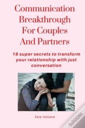 Capa do artigo Communication Breakthrough For Couples And Partners