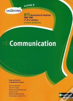 Capa do artigo Communication ; Bts Assistant De Gestio Pme/Pmi 1ère Et 2ème Année ; Activité 8