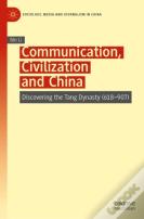 Communication, Civilization And China