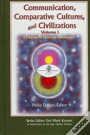 Capa do artigo Communication, Comparative Cultures, And Civilizations V. 1; A Collection On Culture And Consciousness