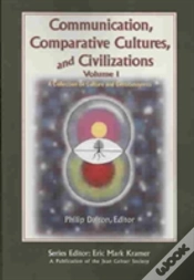 Capa do artigo Communication, Comparative Cultures, And Civilizations V. 1; A Collection On Culture And Consciousness