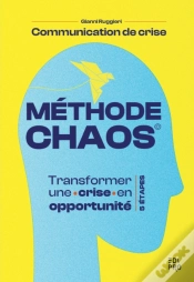Capa do artigo Communication De Crise : La Méthode Chaos