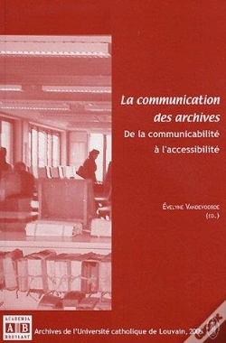 Capa do artigo Communication Des Archives - De La Communicabilite A L'Accessibilite