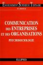 Communication Des Entreprises Et Des Organisations : Psychosociologie - Preview