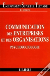 Capa do artigo Communication Des Entreprises Et Des Organisations : Psychosociologie