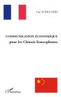 Communication Économique Pour Les Chinois Francophones - Preview