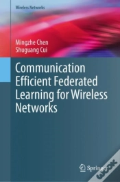 Capa do artigo Communication Efficient Federated Learning For Wireless Networks
