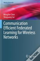 Communication Efficient Federated Learning For Wireless Networks