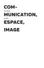 Communication, Espace, Image - Preview
