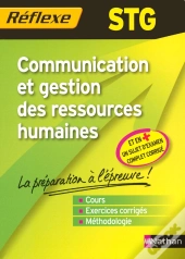 Communication Et Gestion Des Ressources Humaines ; Stg