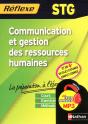 Communication Et Gestion Des Ressources Humaines Stg (Memo Reflexe N0 90) 2011 - Preview