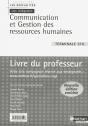 Communication Et Gestion Des Ressources Humaines Terminale Stg Les Specialites/Les Integrales Prof 2008 - Preview