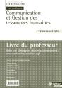 Communication Et Gestion Des Ressources Humaines Terminale Stg Les Specialites/Les Pratiques) - Preview