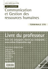 Communication Et Gestion Des Ressources Humaines Terminale Stg Les Specialites/Les Pratiques)