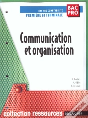 Capa do artigo Communication Et Organisation ; 1e Terminale Bac Professionnel
