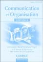 Communication Et Organisation ; 2nde Professionnelle ; Bep Métiers Du Secrétariat/Bep Métiers De La Comptabilité ; Corrigés - Preview