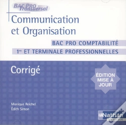 Capa do artigo Communication Et Organisation ; Bac Pro Comptabilité 1ère Et Terminale Professionnelles ; Corrigé