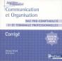 Communication Et Organisation ; Bac Pro Comptabilité 1ère Et Terminale Professionnelles ; Corrigé - Preview