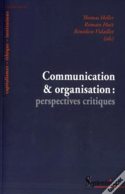 Capa do artigo Communication Et Organisation : Perspectives Critiques